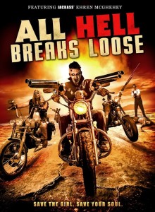 All Hell Breaks Loose poster