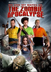 Me and My Mates vs. the Zombie Apocalypse poster