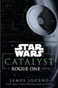 catalyst-a-rogue-one-novel