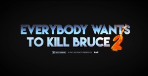 everybody-wants-to-kill-bruce-2