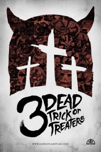 3 Dead Trick or Treaters poster