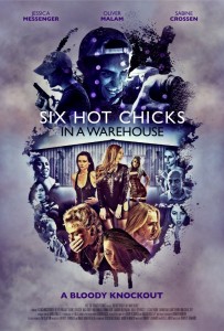 SIX HOT CHICKS IN A WAREHOUSE poster
