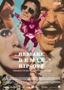Remake, Remix, Rip-Off About Copy Culture & Turkish Pop Cinema poster