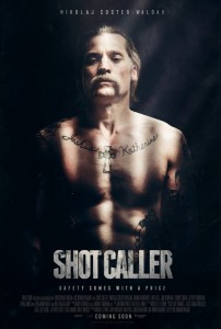 Shot Caller poster