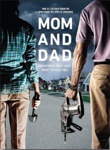 Mom and Dad Poster