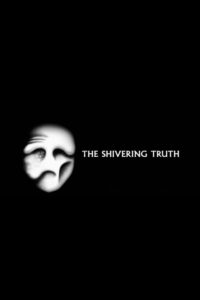 The Shivering Truth (2018) poster