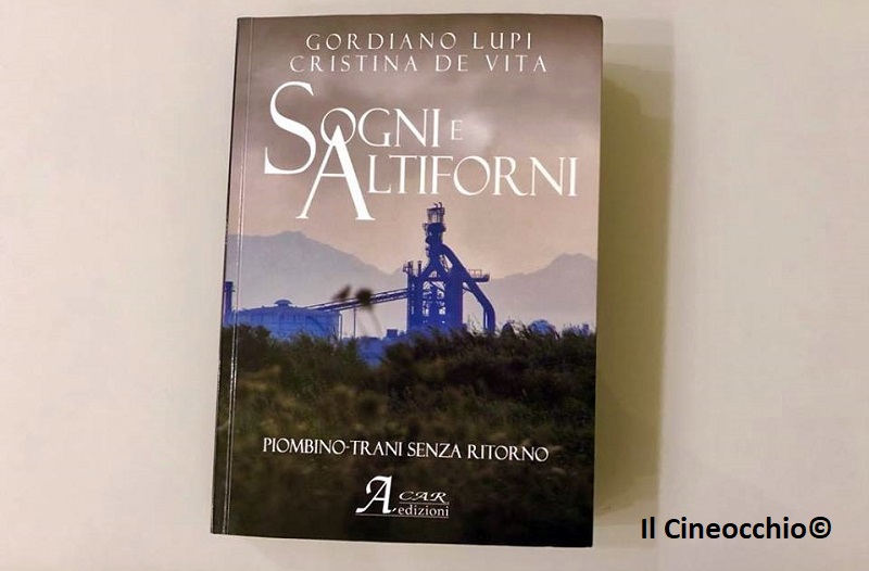 sogni e altiforni gordiano lupi sogni e altiforni gordiano lupi