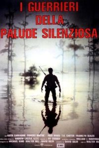 I Guerrieri della Palude Silenziosa di Walter Hill poster