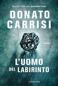 L'uomo del labirinto carrisi libro