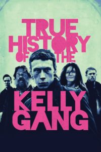True History of the Kelly Gang film poster