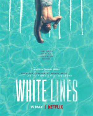 white lines serie netflix 2020 poster