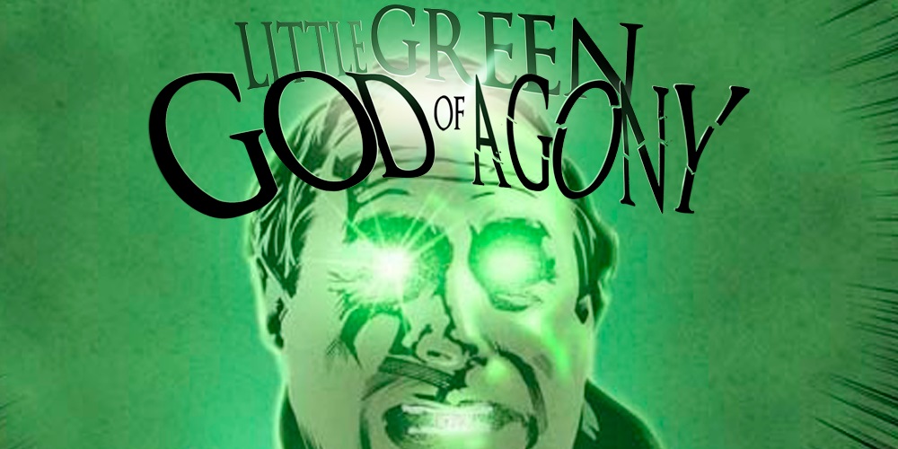 LITTLE GREEN GOD OF AGONY stephen king LITTLE GREEN GOD OF AGONY stephen king