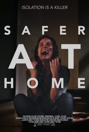 Safer at Home film poster