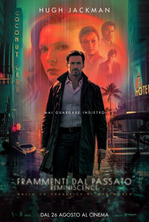 FRAMMENTI DAL PASSATO – REMINISCENCE film poster 2021