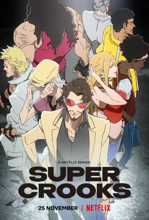 super ladri poster serie 2021 netflix