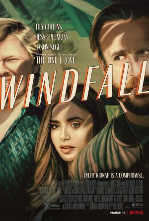 windfall film poster 2022 netflix
