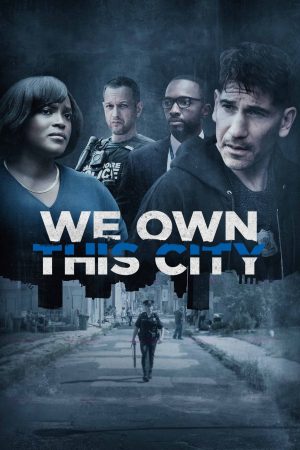 we own this city poster 2022