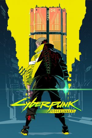 Cyberpunk Edgerunners serie Netflix 2022 poster
