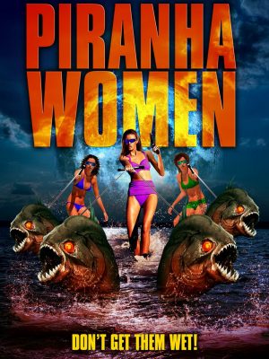 Piranha Women part 1 film 2022 poster
