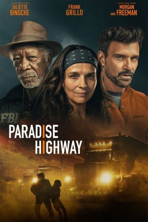 paradise highway film 2022 poster