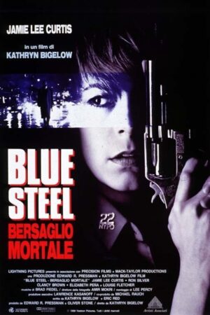 Blue Steel - Bersaglio mortale poster
