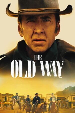 the old way film 2023 poster