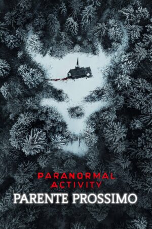 Paranormal Activity Parente Prossimo film poster