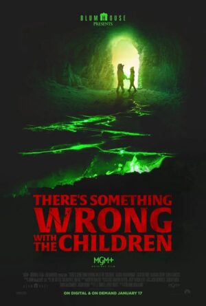 THERE'S SOMETHING WRONG WITH THE CHILDREN poster