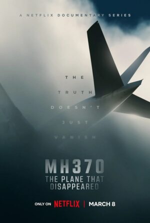 MH370 The Flight That Disappeared 2023 poster