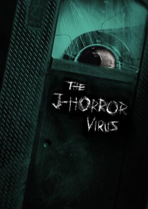 The J-Horror Virus docu 2023 poster