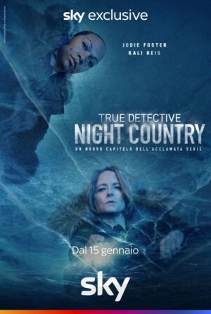 TRUE DETECTIVE - NIGHT COUNTRY serie 2024 poster
