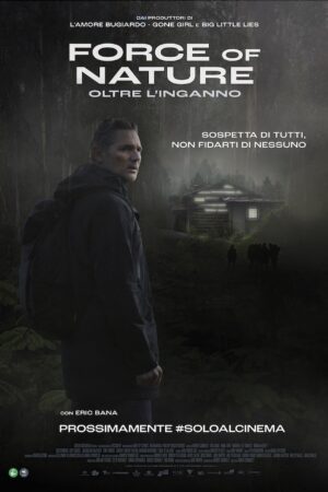 Force of Nature - Oltre l'inganno (2024) film poster