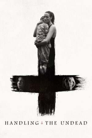 Handling the Undead (2024) film poster