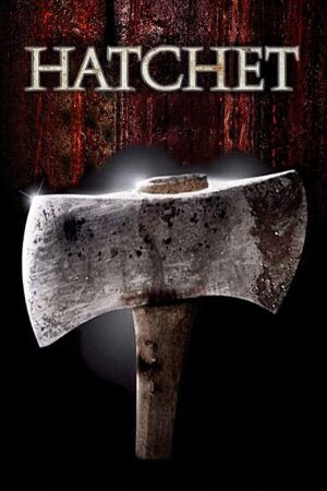 Hatchet (2006) film poster