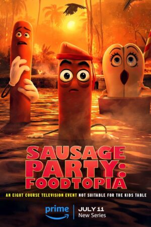 Sausage Party Foodtopia (2024) serie poster