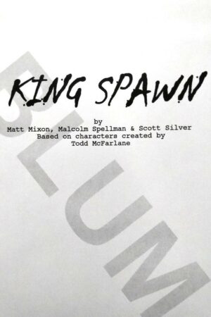 king spawn script film 2024