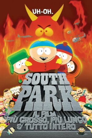 South Park Il film - Più grosso, più lungo & tutto intero (1999) film poster