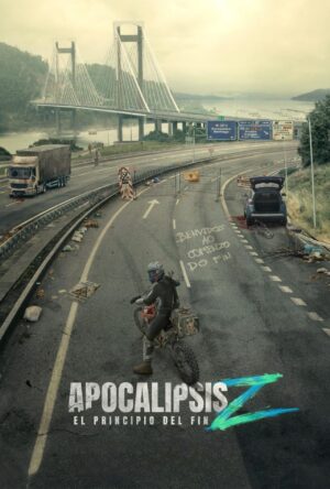 Apocalipsis Z El principio del fin (2024) film poster