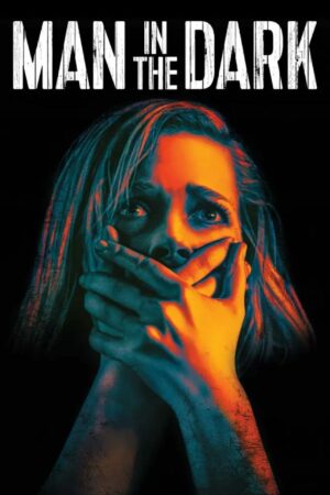 Man in the Dark (2016) film poster
