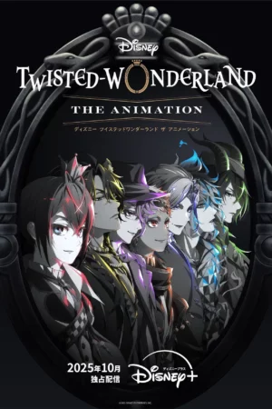 Disney Twisted Wonderland The Animation serie poster