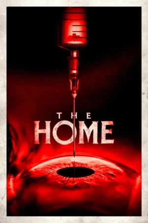 The Home (2025) film poster